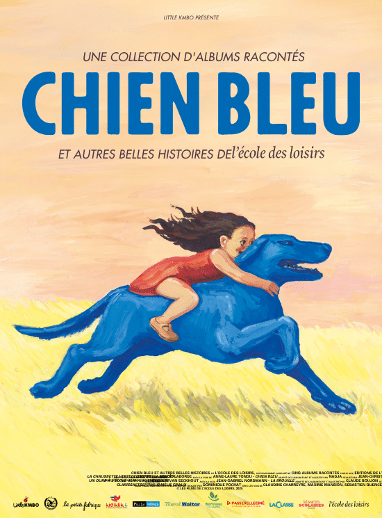 Chien bleu, et autres belles histoires de l&rsquo;école des loisirs